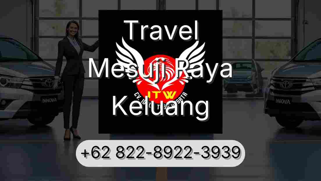 Travel Mesuji Raya Keluang