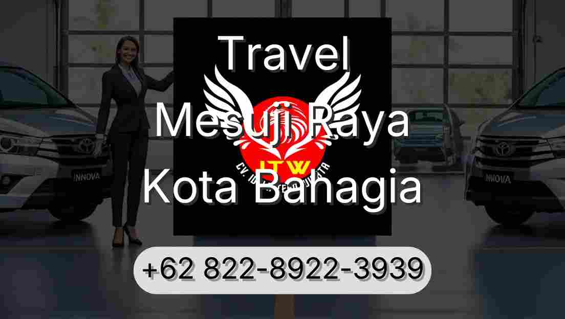Travel Mesuji Raya Kota Bahagia