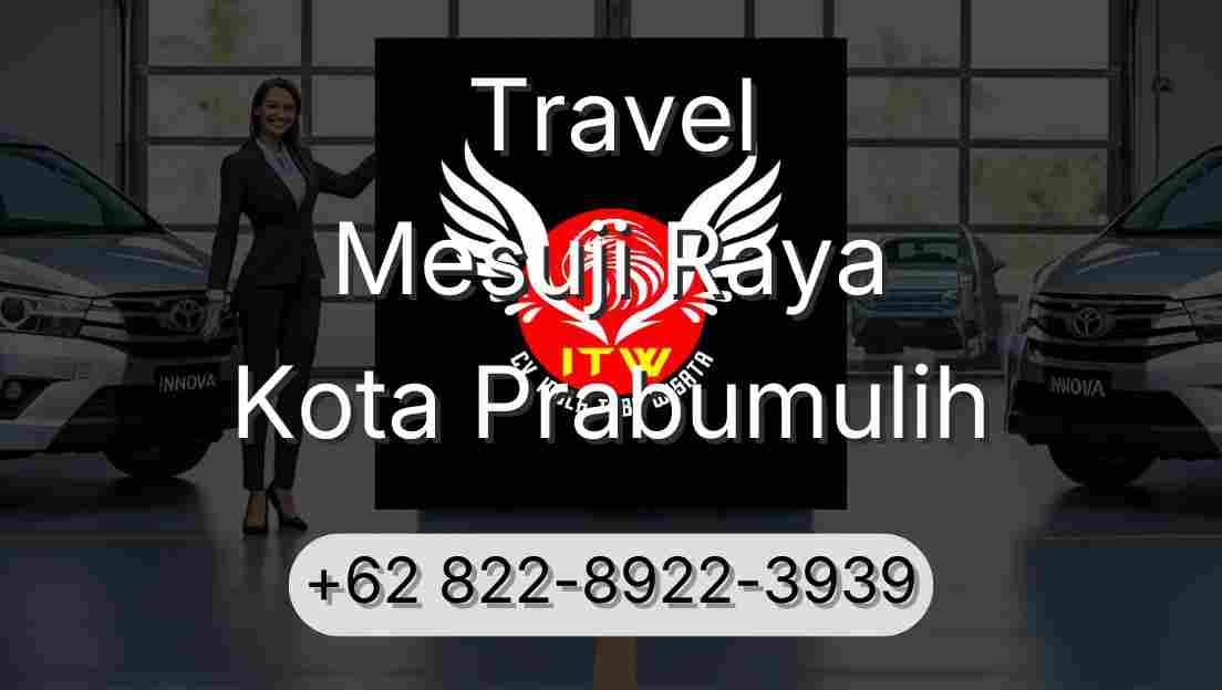 Travel Mesuji Raya Kota Prabumulih