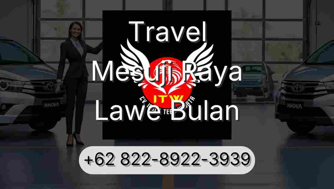 Travel Mesuji Raya Lawe Bulan