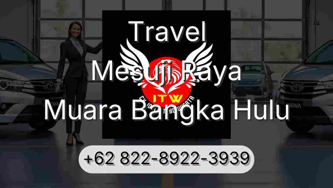 Travel Mesuji Raya Muara Bangka Hulu