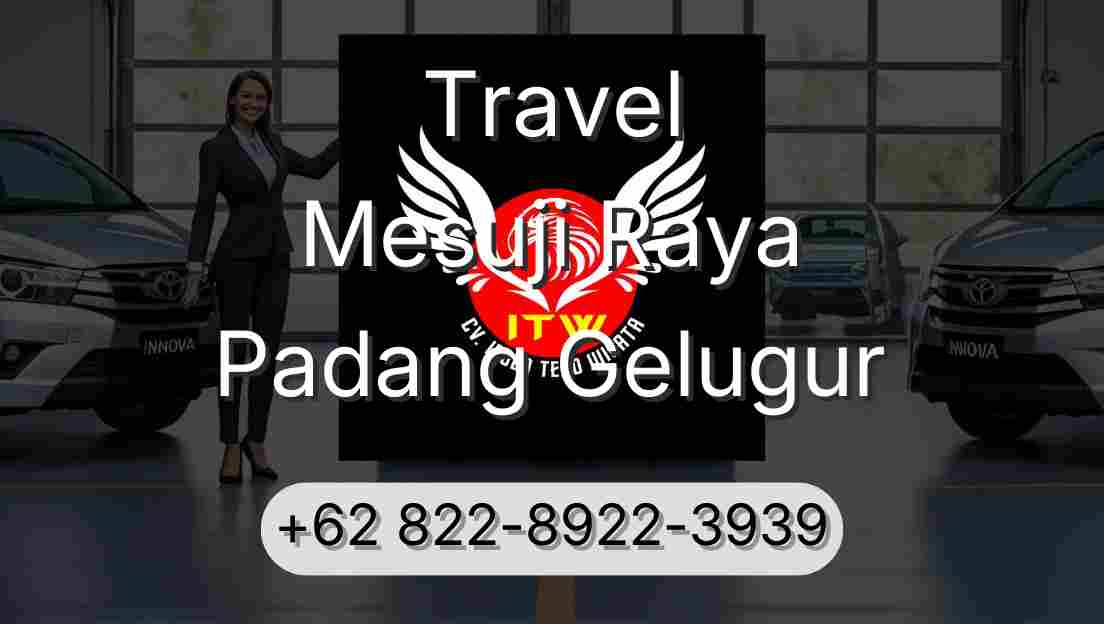 Travel Mesuji Raya Padang Gelugur
