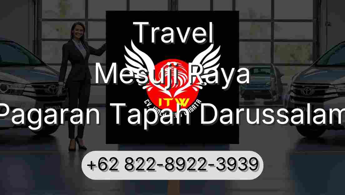 Travel Mesuji Raya Pagaran Tapah Darussalam