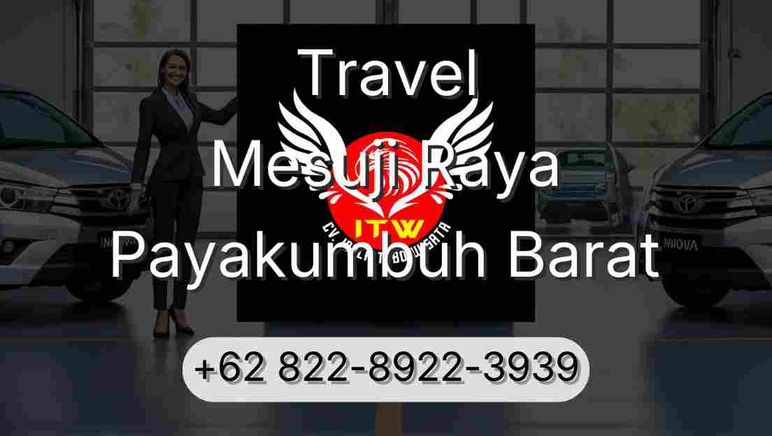 Travel Mesuji Raya Payakumbuh Barat