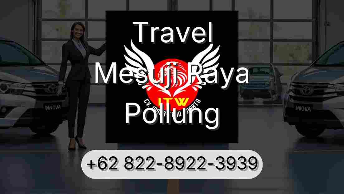Travel Mesuji Raya Pollung