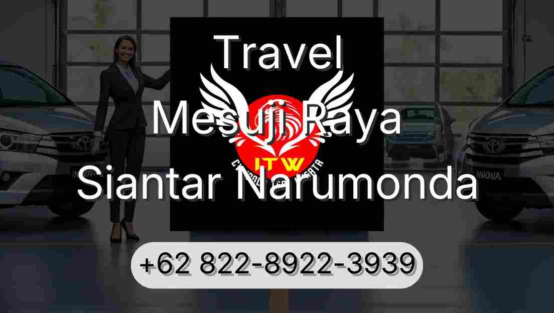 Travel Mesuji Raya Siantar Narumonda