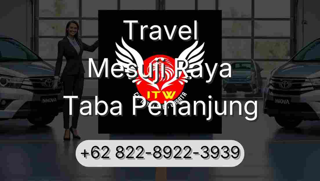 Travel Mesuji Raya Taba Penanjung