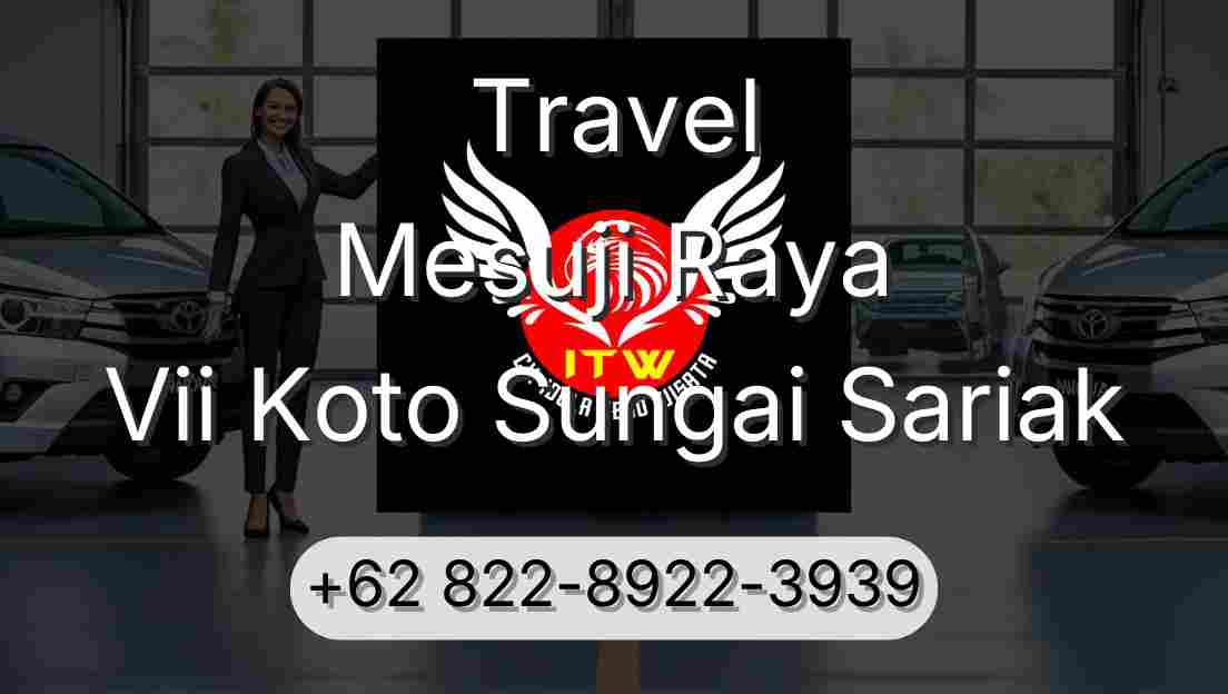 Travel Mesuji Raya Vii Koto Sungai Sariak