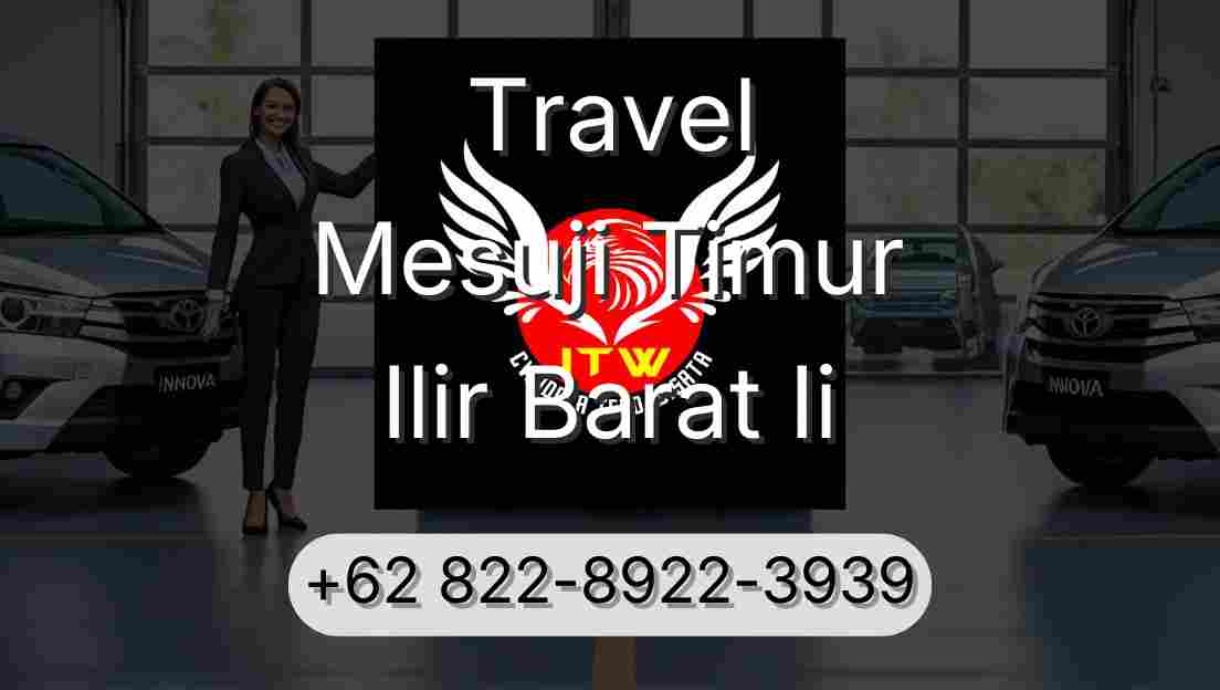 Travel Mesuji Timur Ilir Barat Ii