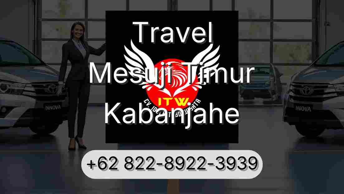 Travel Mesuji Timur Kabanjahe