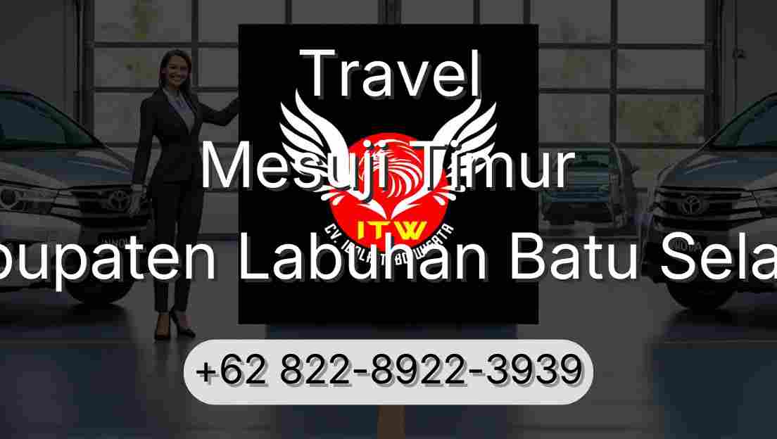 Travel Mesuji Timur Kabupaten Labuhan Batu Selatan