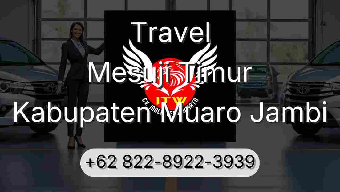 Travel Mesuji Timur Kabupaten Muaro Jambi