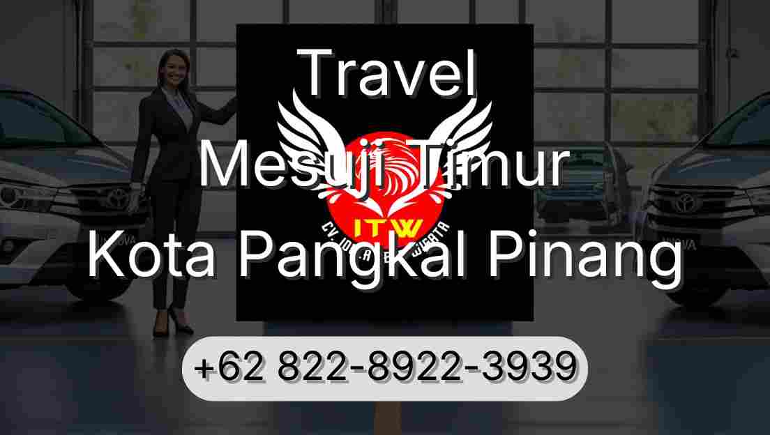 Travel Mesuji Timur Kota Pangkal Pinang