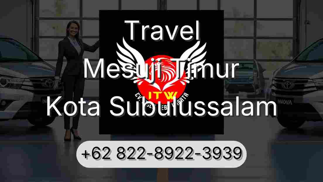Travel Mesuji Timur Kota Subulussalam