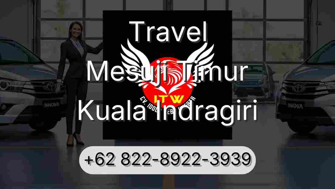 Travel Mesuji Timur Kuala Indragiri