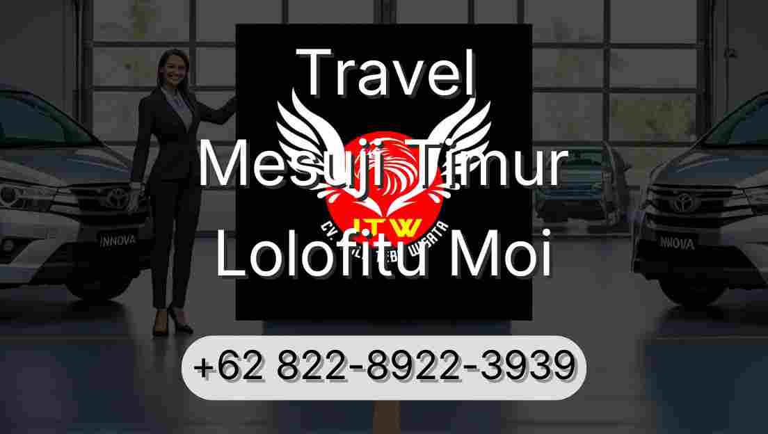 Travel Mesuji Timur Lolofitu Moi
