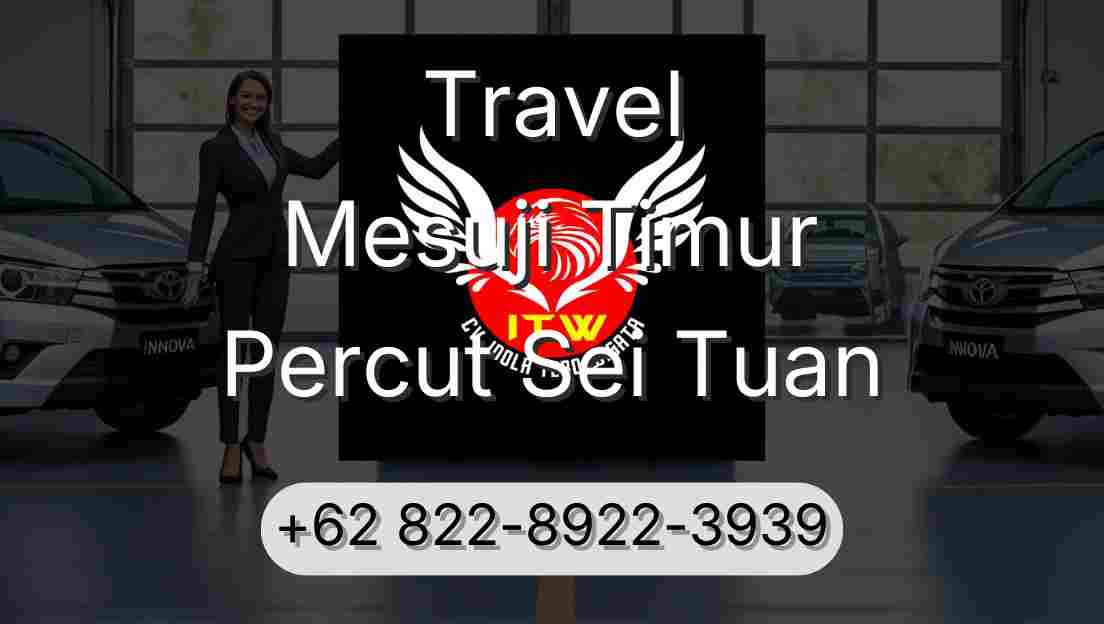 Travel Mesuji Timur Percut Sei Tuan