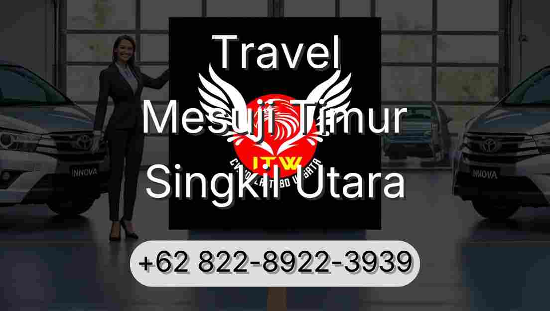 Travel Mesuji Timur Singkil Utara