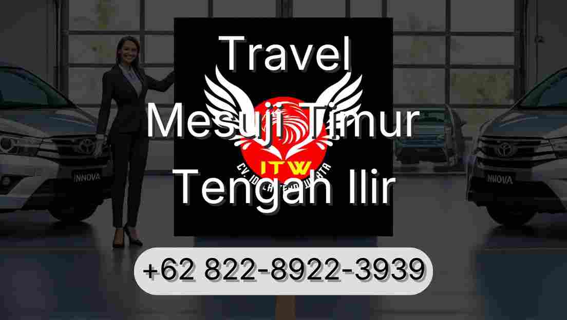Travel Mesuji Timur Tengah Ilir