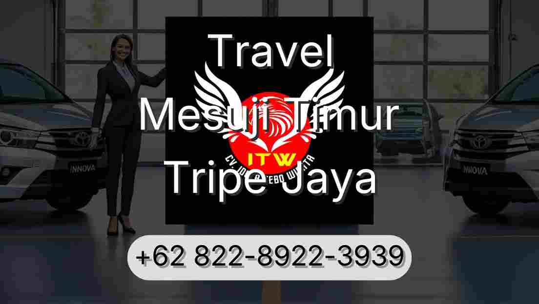 Travel Mesuji Timur Tripe Jaya