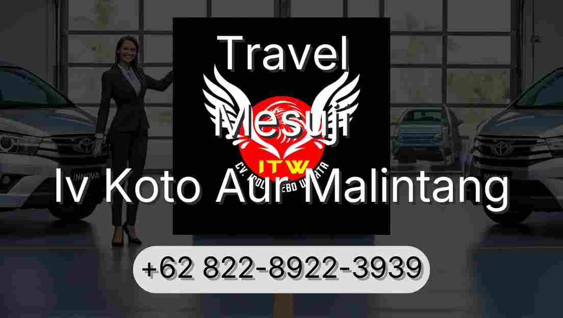 Travel Mesuji Iv Koto Aur Malintang