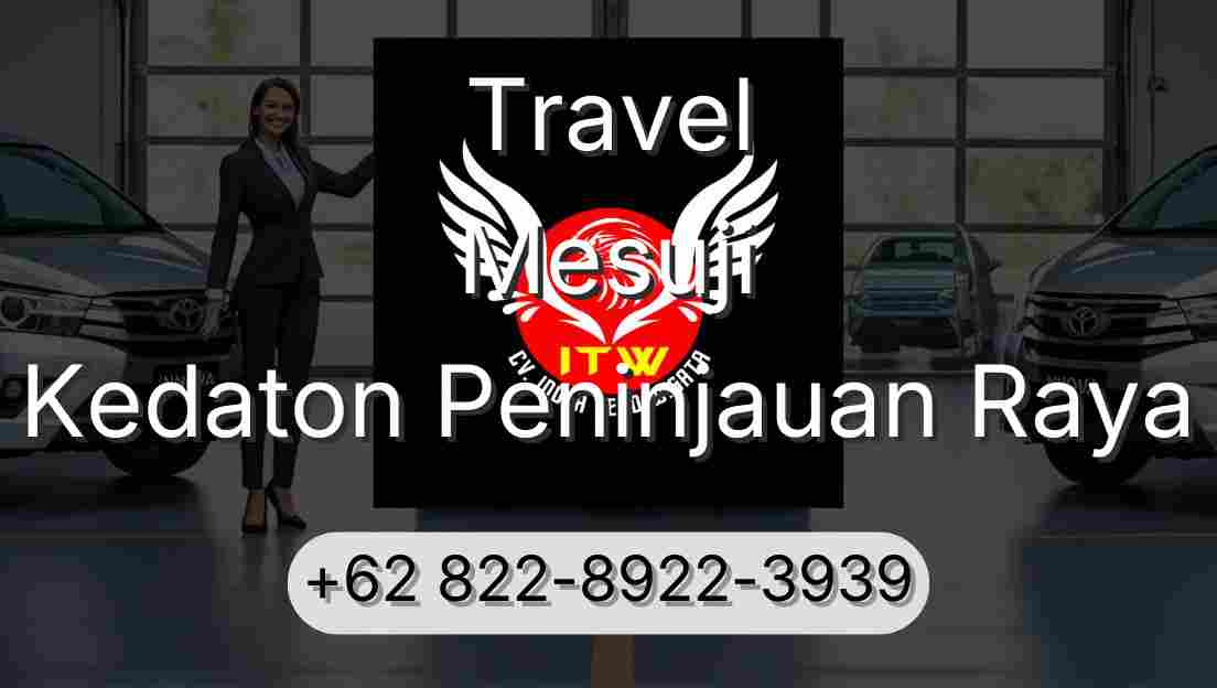 Travel Mesuji Kedaton Peninjauan Raya