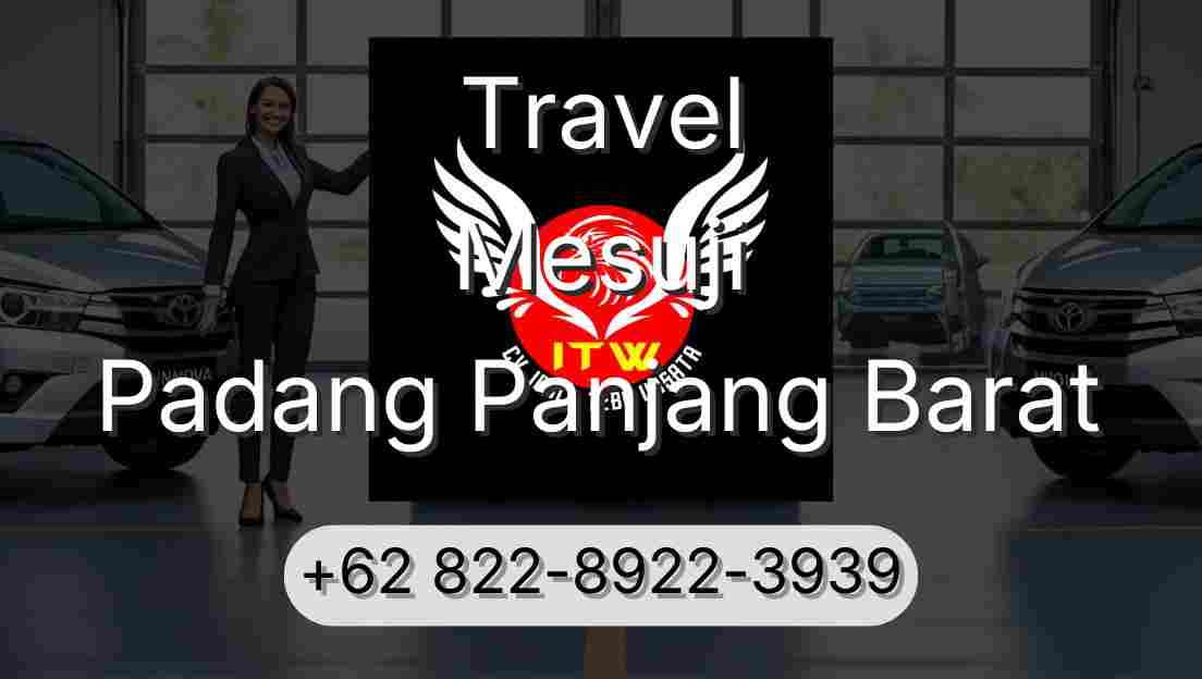 Travel Mesuji Padang Panjang Barat