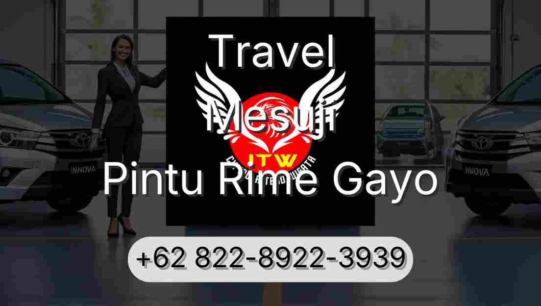 Travel Mesuji Pintu Rime Gayo