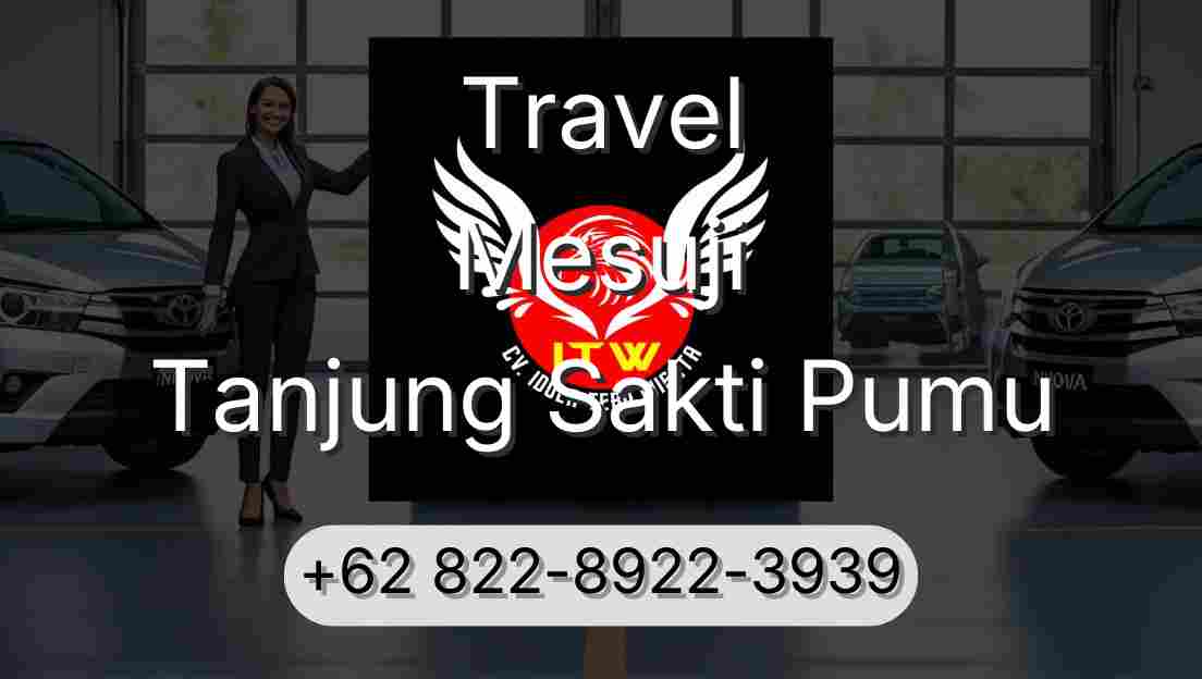 Travel Mesuji Tanjung Sakti Pumu