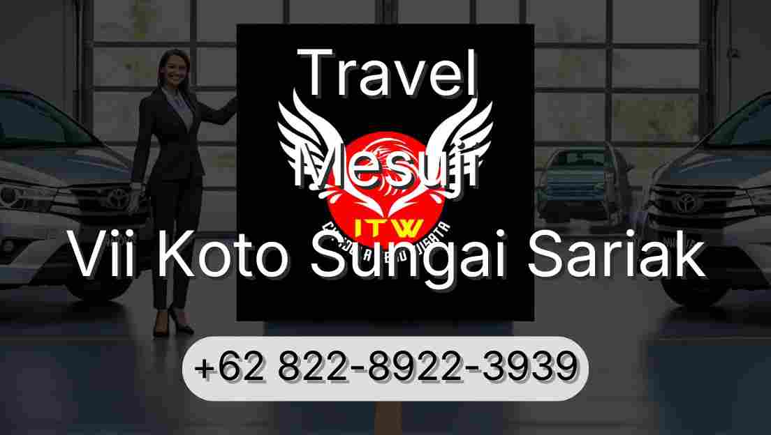 Travel Mesuji Vii Koto Sungai Sariak
