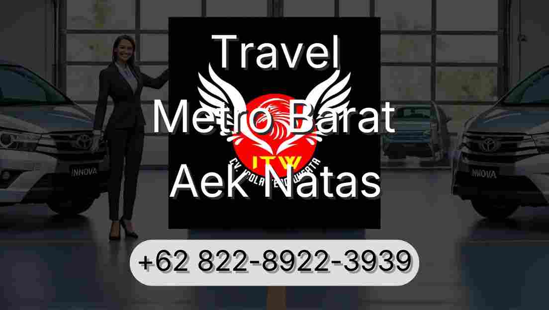 Travel Metro Barat Aek Natas