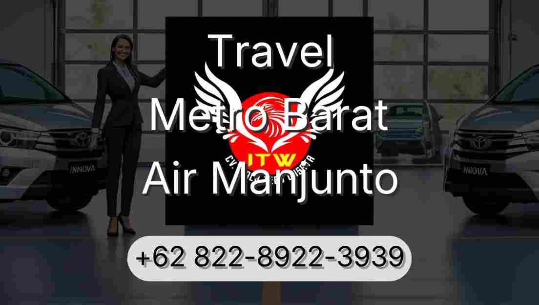 Travel Metro Barat Air Manjunto