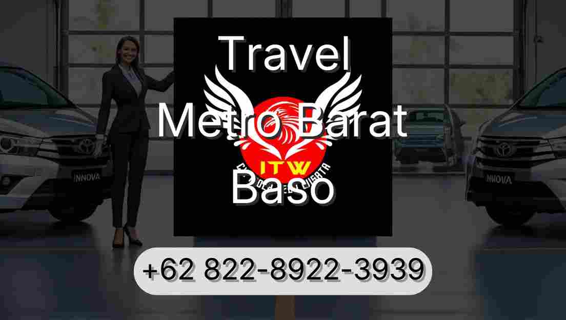 Travel Metro Barat Baso