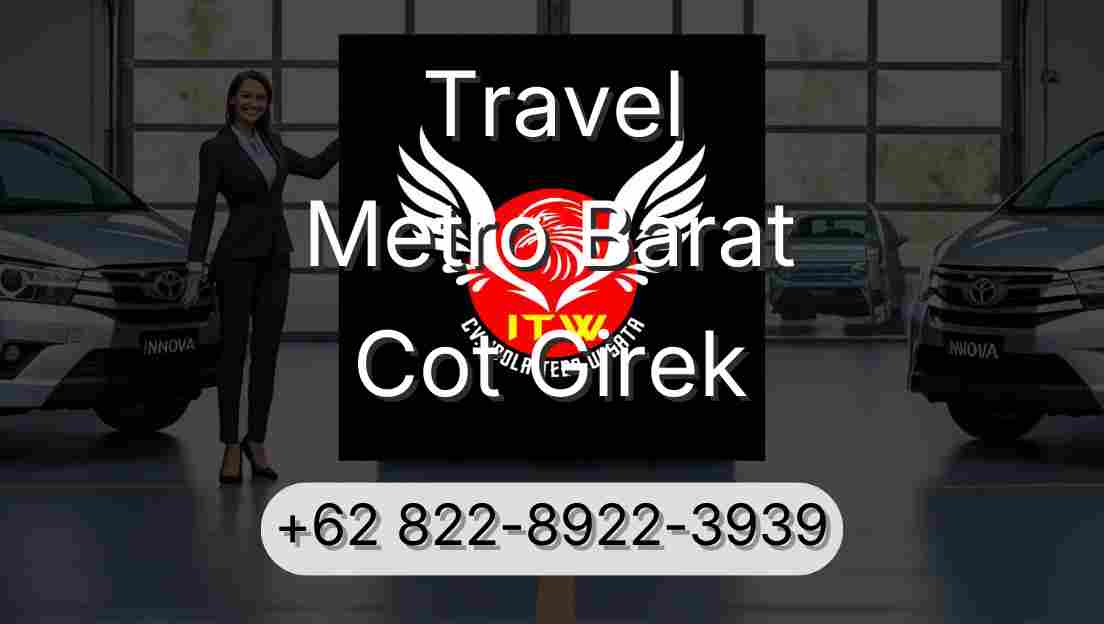 Travel Metro Barat Cot Girek