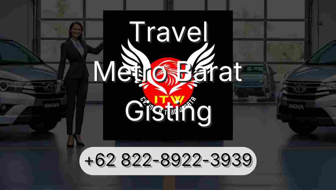 Travel Metro Barat Gisting