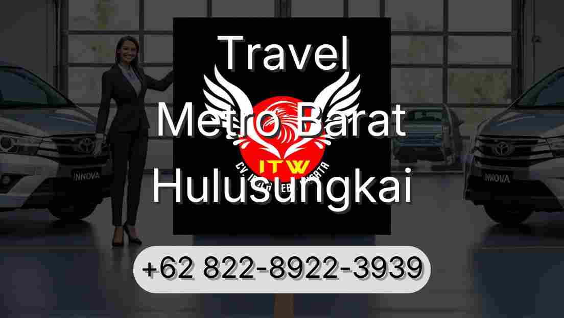 Travel Metro Barat Hulusungkai