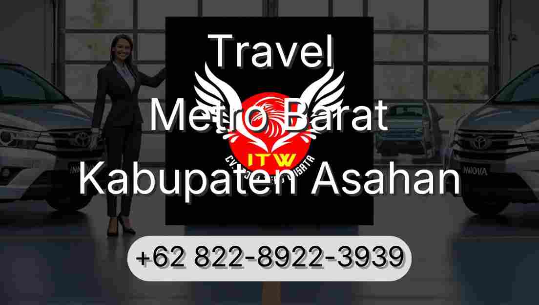 Travel Metro Barat Kabupaten Asahan