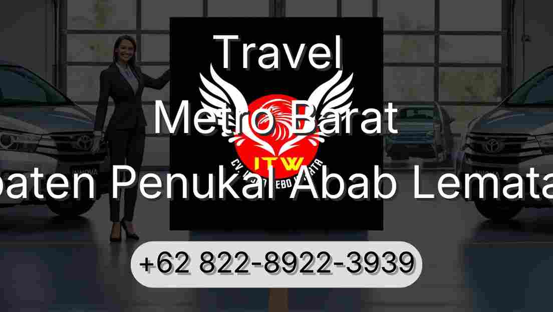 Travel Metro Barat Kabupaten Penukal Abab Lematang Ilir