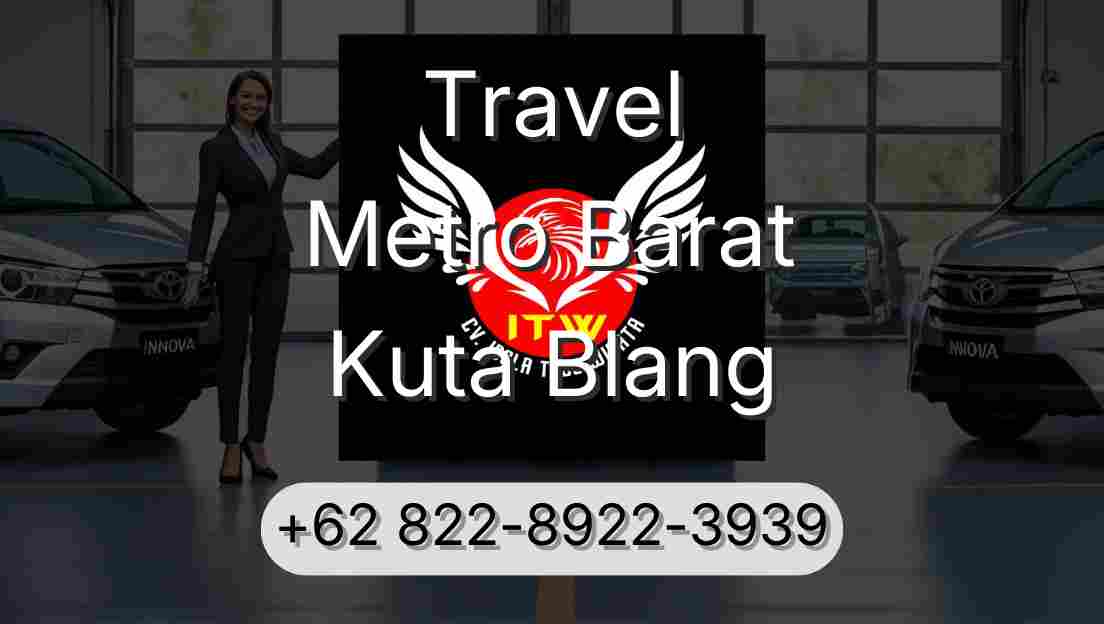 Travel Metro Barat Kuta Blang