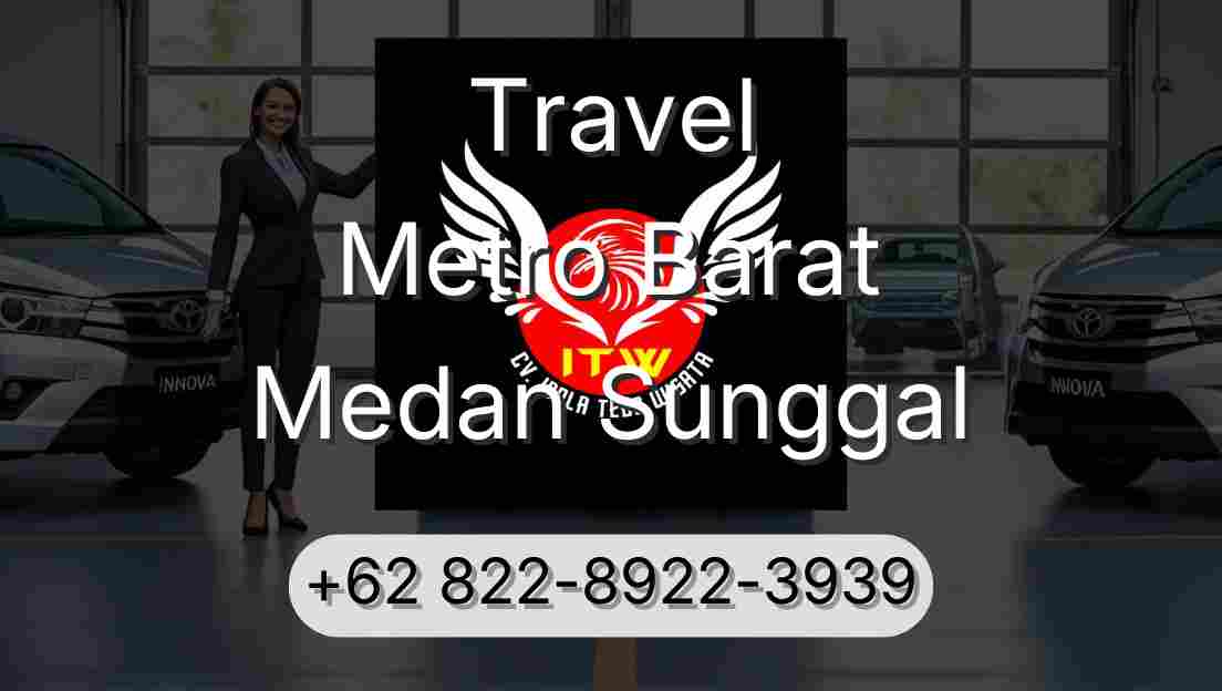 Travel Metro Barat Medan Sunggal