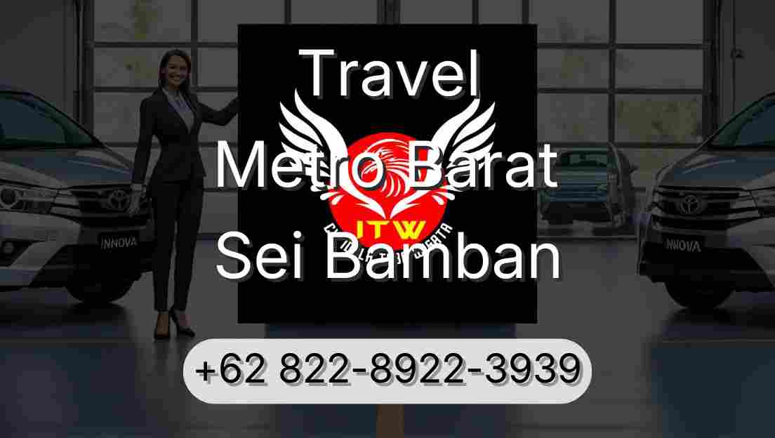 Travel Metro Barat Sei Bamban