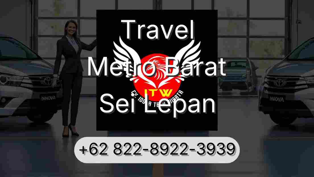 Travel Metro Barat Sei Lepan