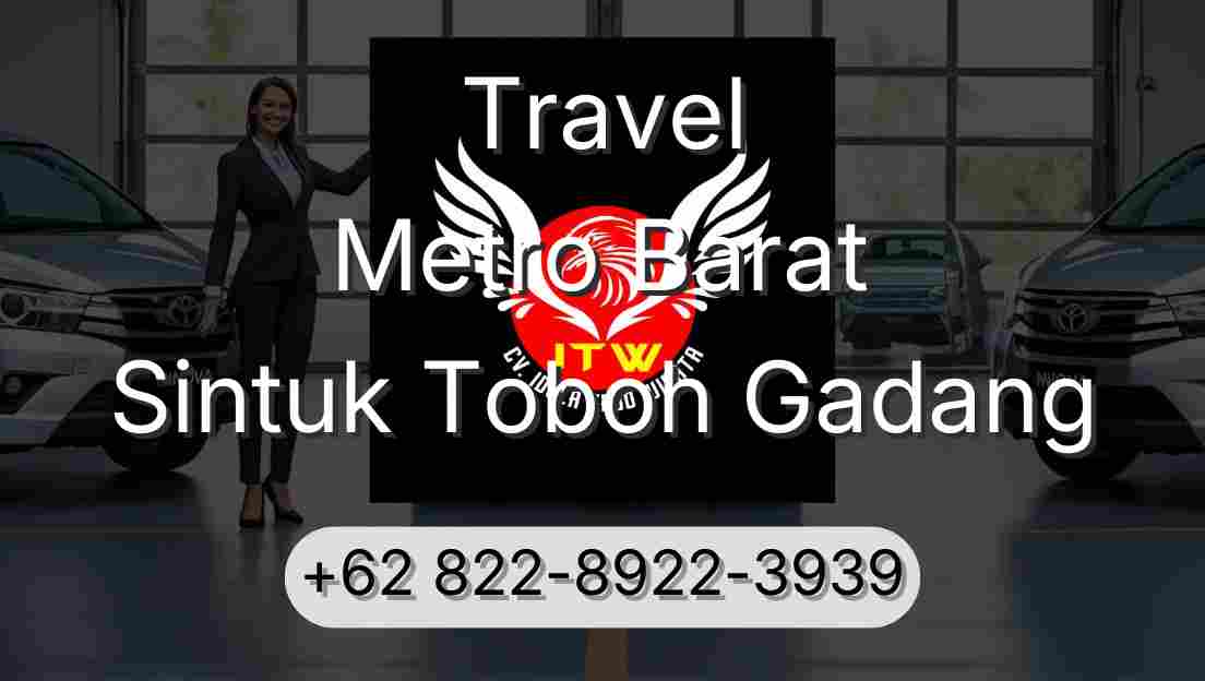 Travel Metro Barat Sintuk Toboh Gadang