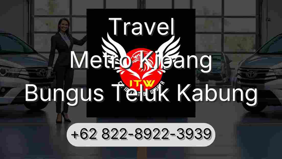 Travel Metro Kibang Bungus Teluk Kabung