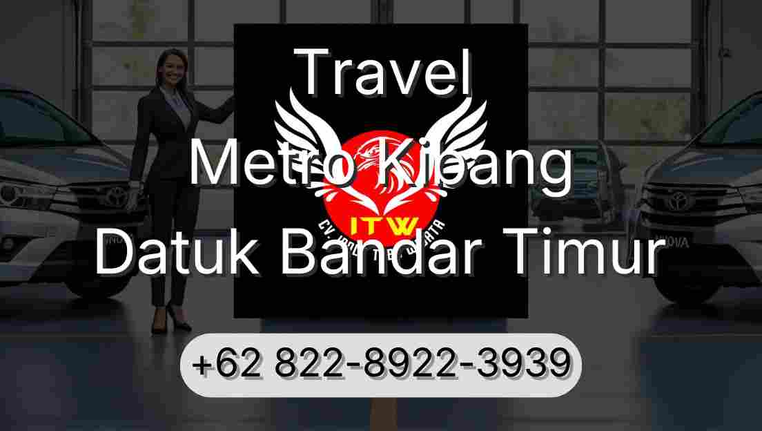 Travel Metro Kibang Datuk Bandar Timur