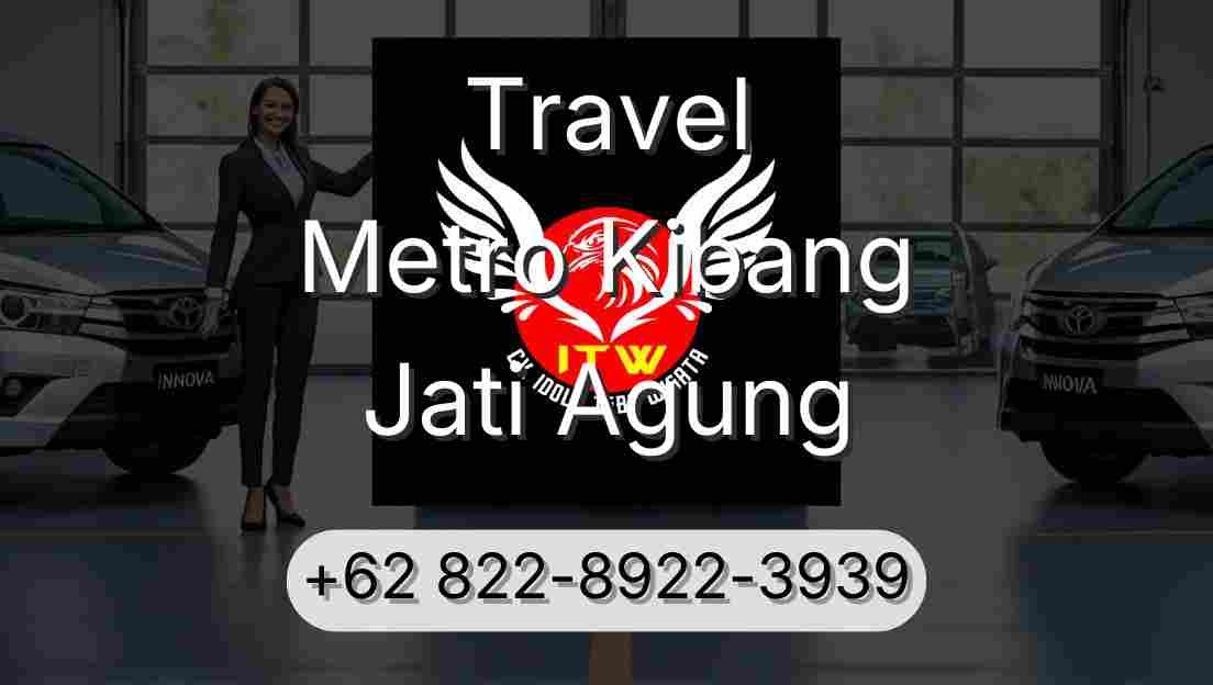 Travel Metro Kibang Jati Agung