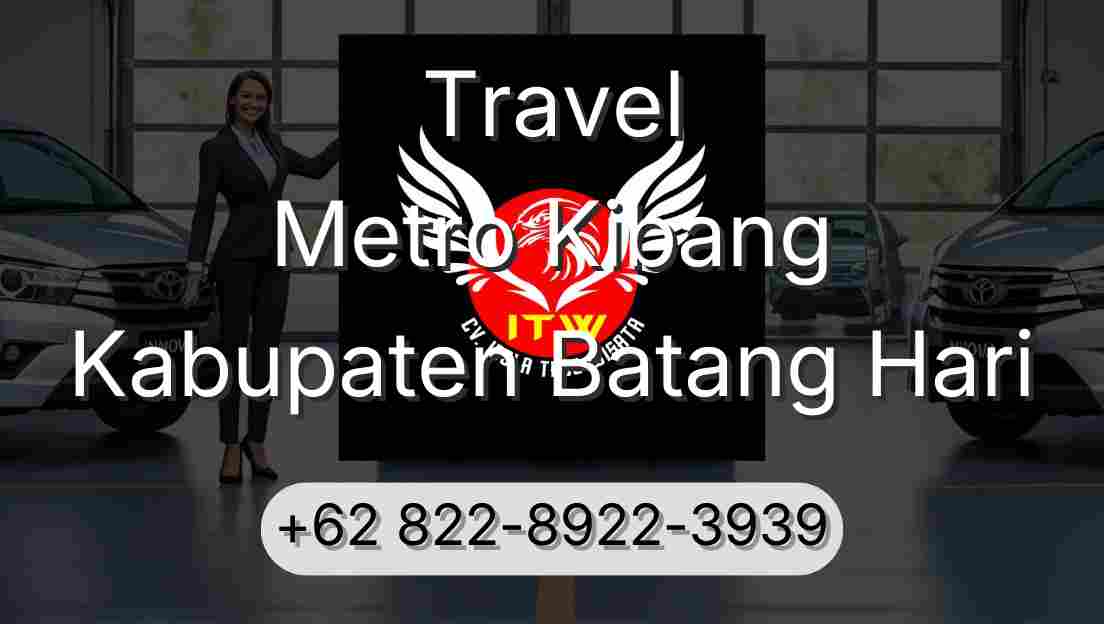 Travel Metro Kibang Kabupaten Batang Hari