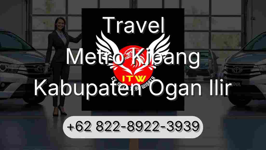 Travel Metro Kibang Kabupaten Ogan Ilir
