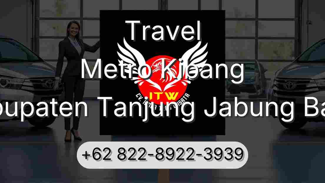 Travel Metro Kibang Kabupaten Tanjung Jabung Barat