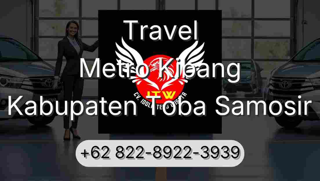 Travel Metro Kibang Kabupaten Toba Samosir